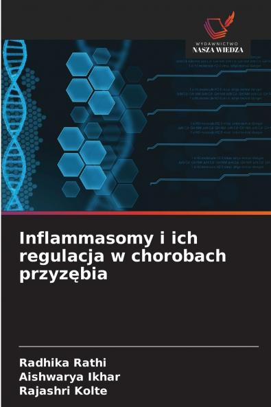 Inflammasomy i ich regulacja w chorobach przyzębia