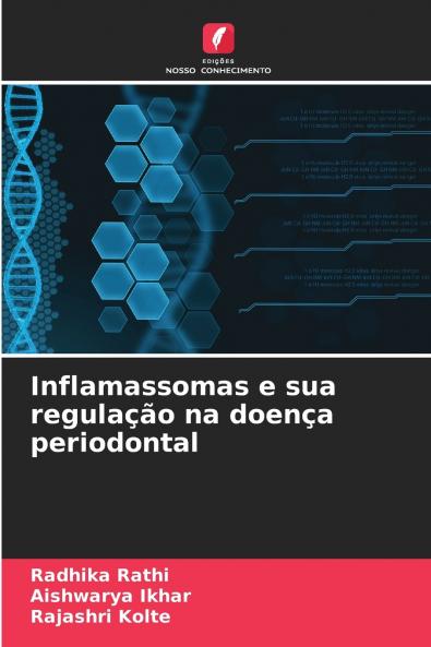 Inflamassomas e sua regulação na doença periodontal