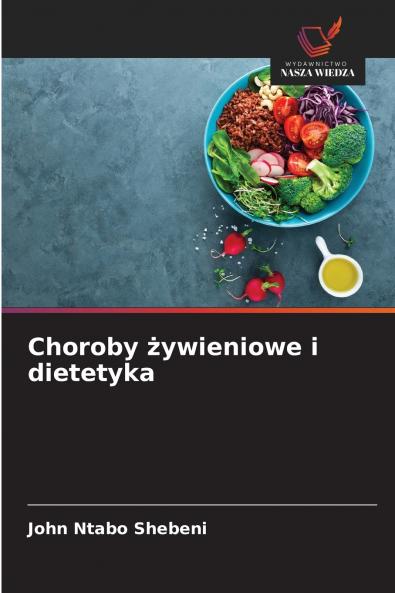 Choroby żywieniowe i dietetyka