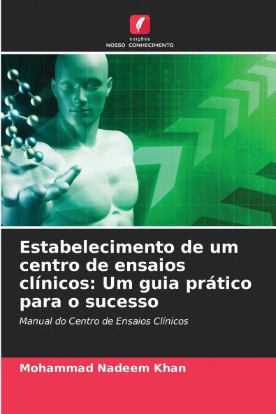 Estabelecimento de um centro de ensaios clínicos