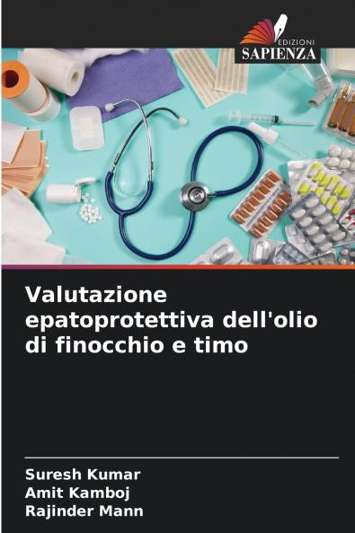 Valutazione epatoprotettiva dell'olio di finocchio e timo