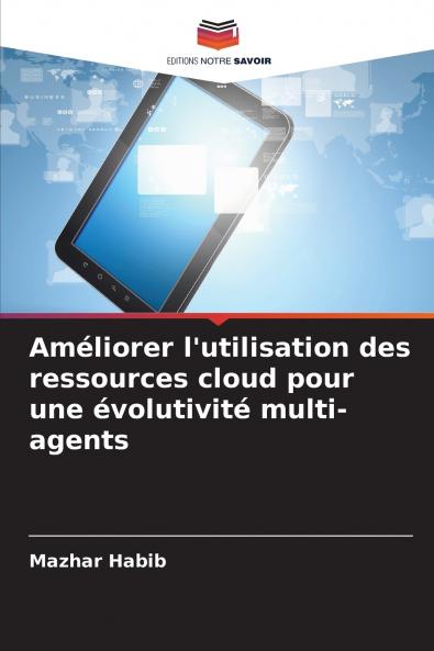 Améliorer l'utilisation des ressources cloud pour une évolutivité multi-agents