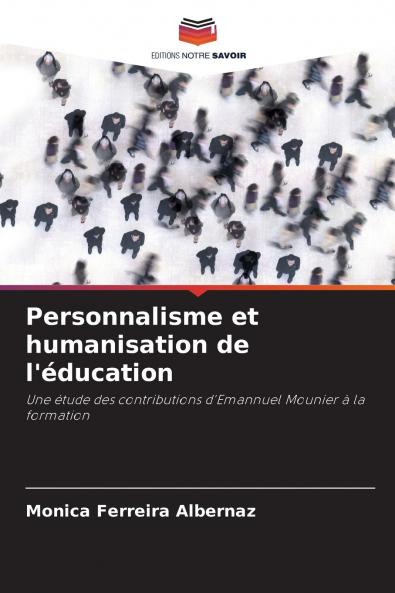 Personnalisme et humanisation de l'éducation