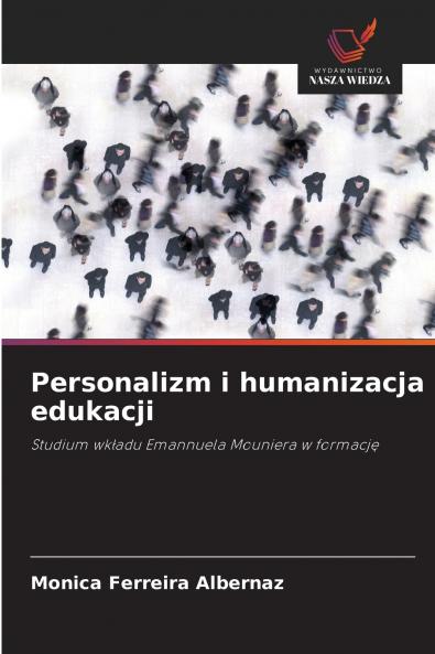 Personalizm i humanizacja edukacji