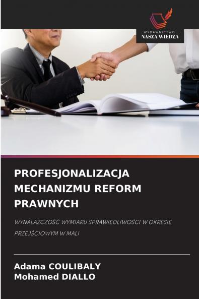 PROFESJONALIZACJA MECHANIZMU REFORM PRAWNYCH