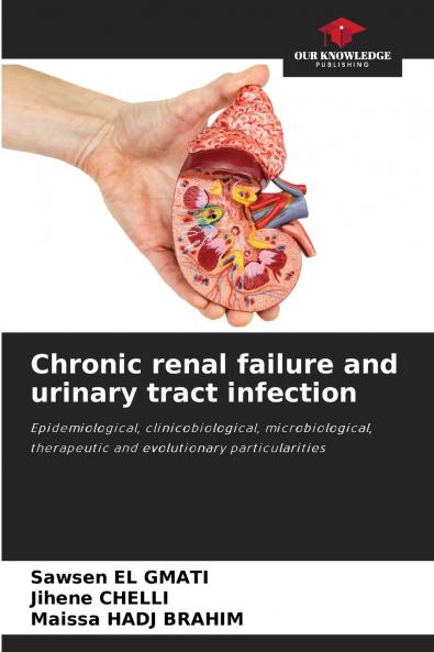 Chronic renal failure and urinary tract infection