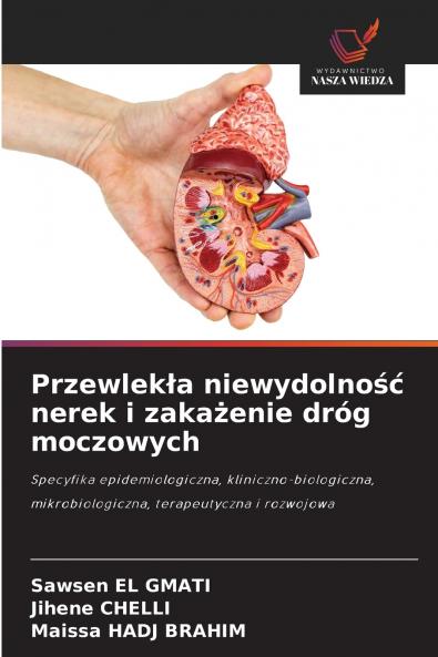 Przewlekła niewydolność nerek i zakażenie dróg moczowych