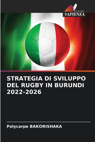 STRATEGIA DI SVILUPPO DEL RUGBY IN BURUNDI 2022-2026