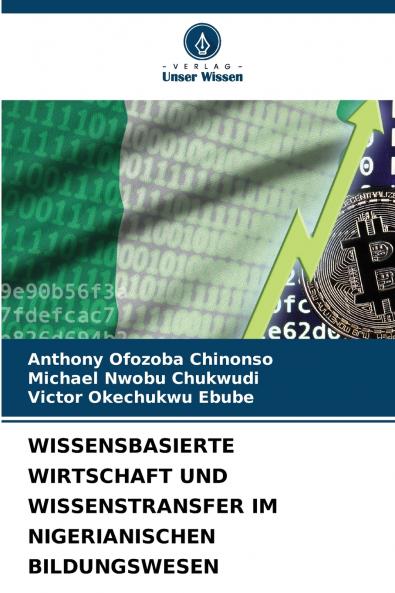 WISSENSBASIERTE WIRTSCHAFT UND WISSENSTRANSFER IM NIGERIANISCHEN BILDUNGSWESEN