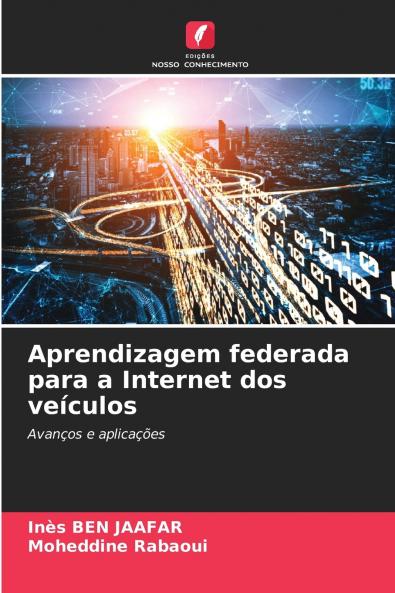 Aprendizagem federada para a Internet dos veículos