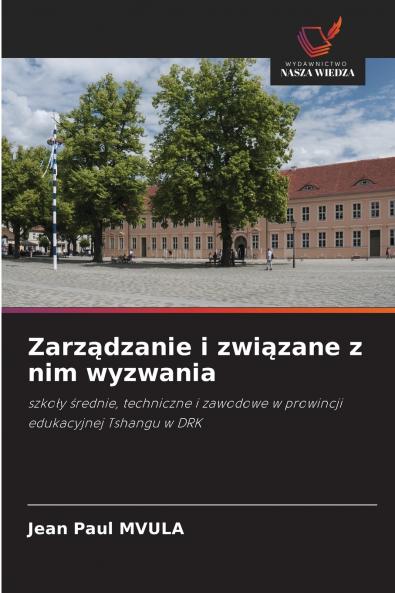 Zarządzanie i związane z nim wyzwania