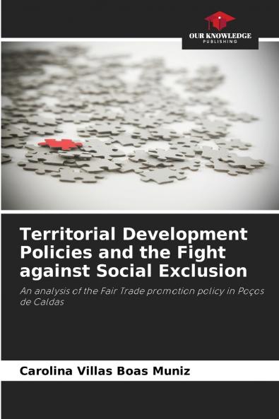 Territorial Development Policies and the Fight against Social Exclusion