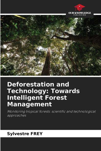 Deforestation and Technology