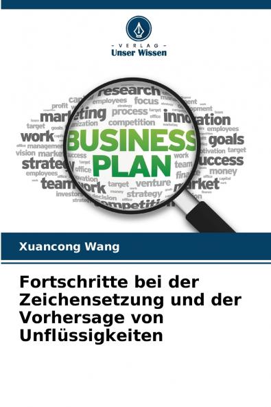 Fortschritte bei der Zeichensetzung und der Vorhersage von Unflüssigkeiten