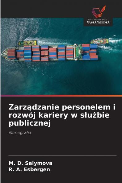 Zarządzanie personelem i rozwój kariery w służbie publicznej