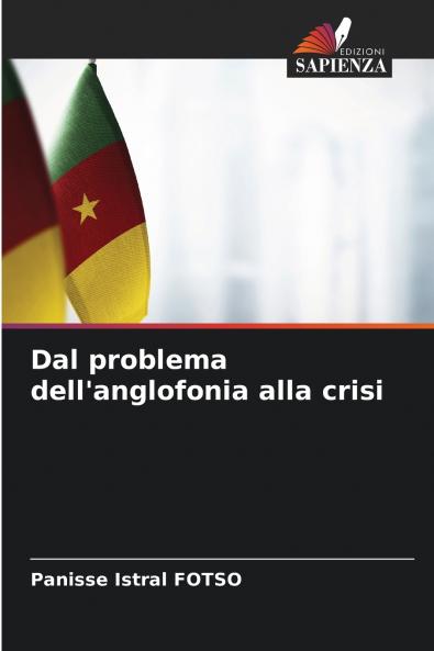 Dal problema dell'anglofonia alla crisi