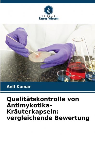 Qualitätskontrolle von Antimykotika-Kräuterkapseln