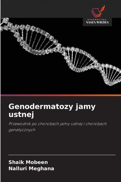 Genodermatozy jamy ustnej