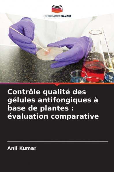 Contrôle qualité des gélules antifongiques à base de plantes