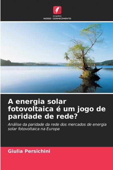 A energia solar fotovoltaica é um jogo de paridade de rede?