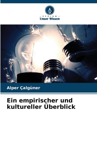 Ein empirischer und kultureller Überblick