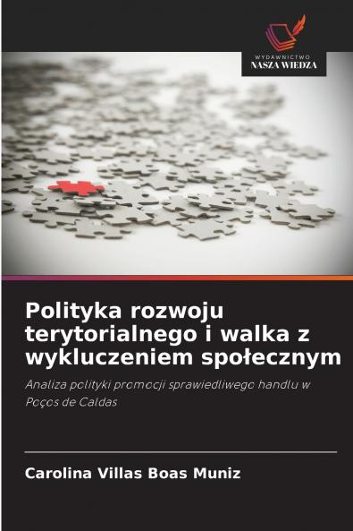 Polityka rozwoju terytorialnego i walka z wykluczeniem społecznym