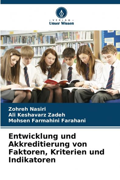 Entwicklung und Akkreditierung von Faktoren Kriterien und Indikatoren
