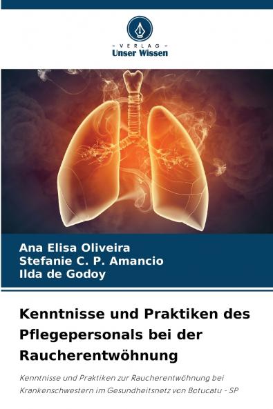 Kenntnisse und Praktiken des Pflegepersonals bei der Raucherentwöhnung