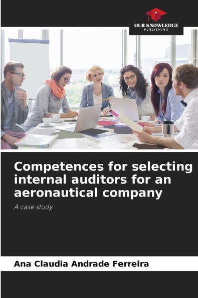 Competences for selecting internal auditors for an aeronautical company