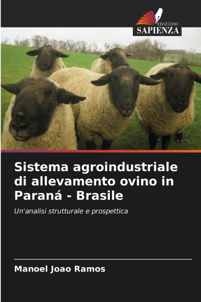 Sistema agroindustriale di allevamento ovino in Paraná - Brasile