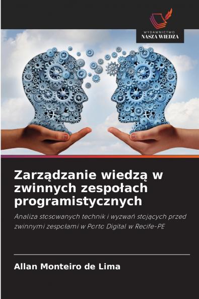 Zarządzanie wiedzą w zwinnych zespołach programistycznych