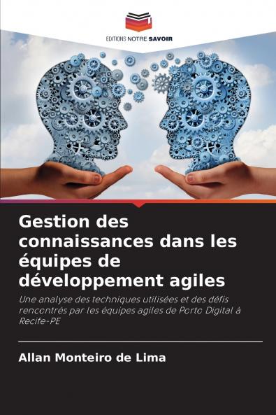 Gestion des connaissances dans les équipes de développement agiles