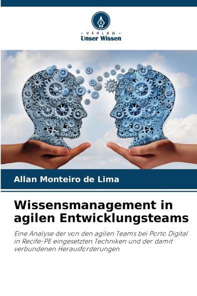 Wissensmanagement in agilen Entwicklungsteams