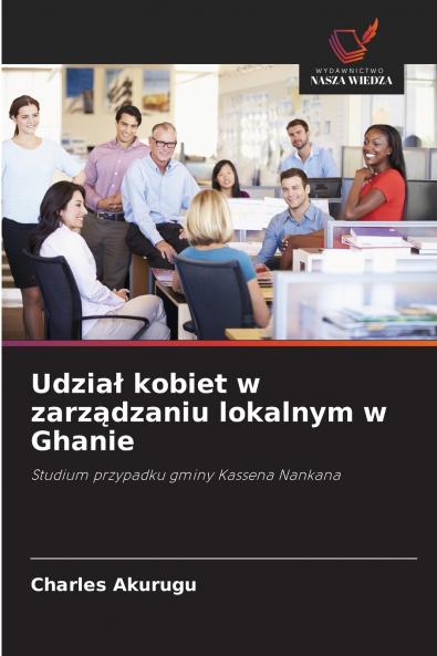 Udział kobiet w zarządzaniu lokalnym w Ghanie