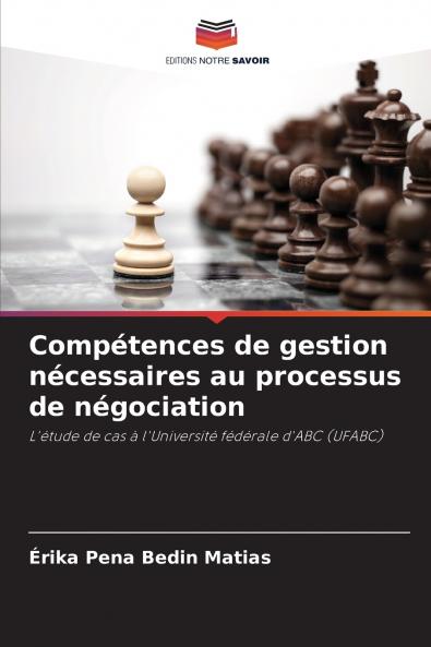 Compétences de gestion nécessaires au processus de négociation