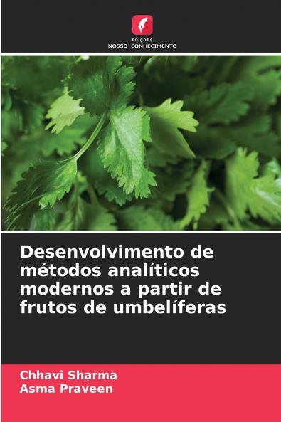 Desenvolvimento de métodos analíticos modernos a partir de frutos de umbelíferas