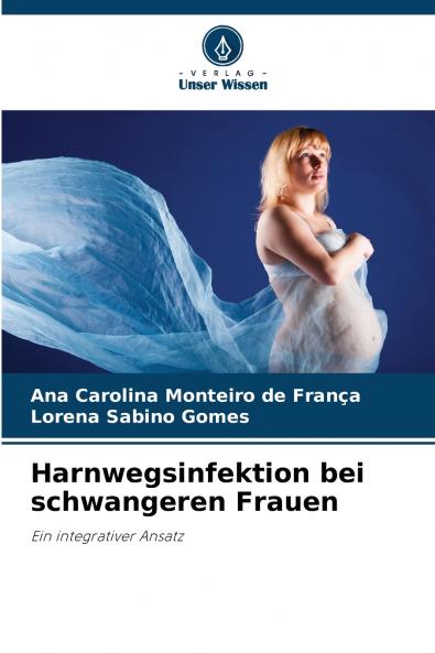 Harnwegsinfektion bei schwangeren Frauen