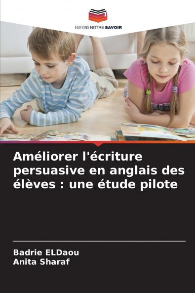 Améliorer l'écriture persuasive en anglais des élèves