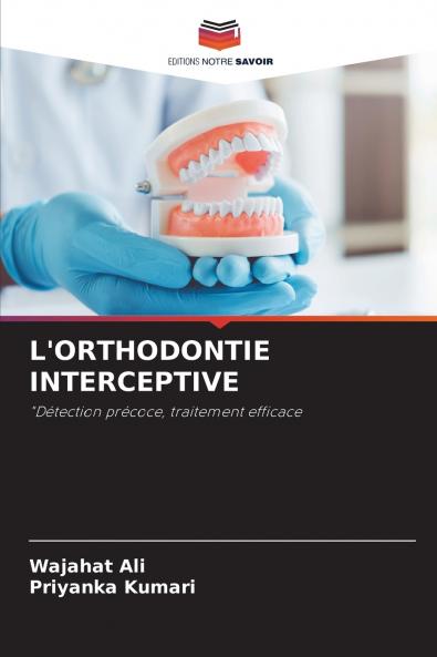 L'ORTHODONTIE INTERCEPTIVE