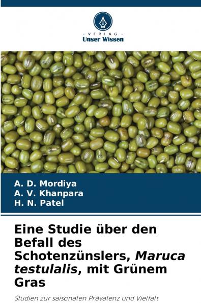 Eine Studie über den Befall des Schotenzünslers Maruca testulalis mit Grünem Gras