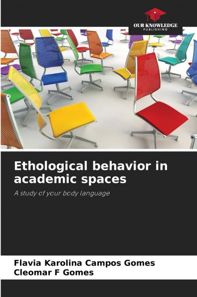 Ethological behavior in academic spaces