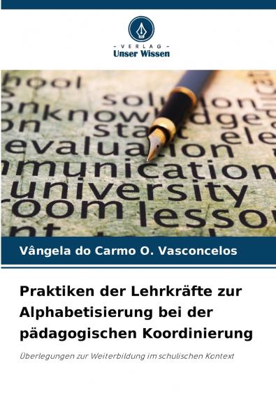 Praktiken der Lehrkräfte zur Alphabetisierung bei der pädagogischen Koordinierung