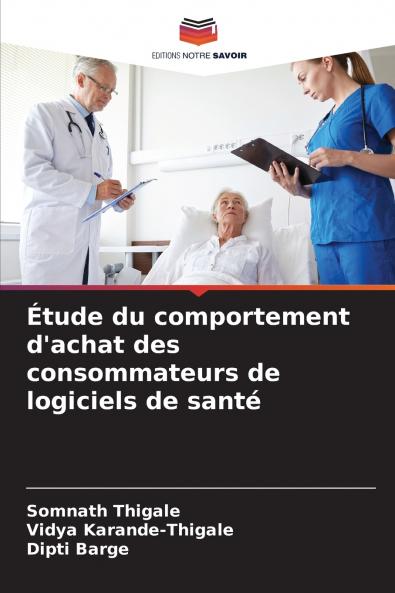 Étude du comportement d'achat des consommateurs de logiciels de santé