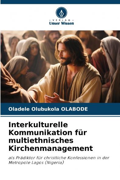 Interkulturelle Kommunikation für multiethnisches Kirchenmanagement