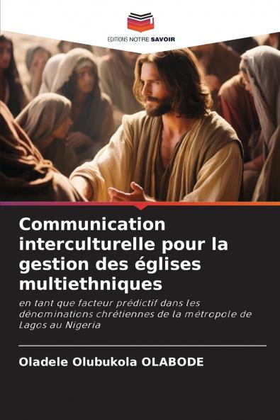 Communication interculturelle pour la gestion des églises multiethniques