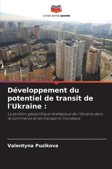 Développement du potentiel de transit de l'Ukraine