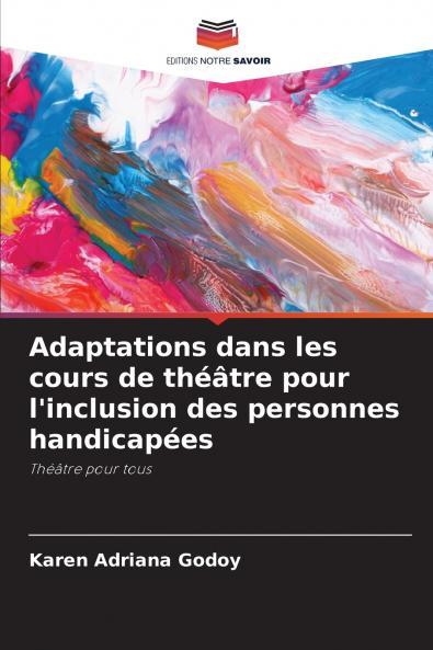 Adaptations dans les cours de théâtre pour l'inclusion des personnes handicapées