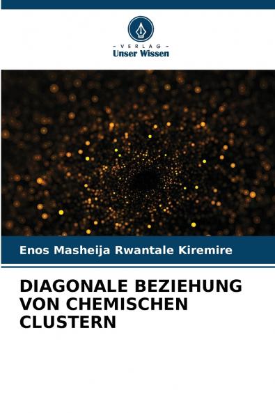 DIAGONALE BEZIEHUNG VON CHEMISCHEN CLUSTERN