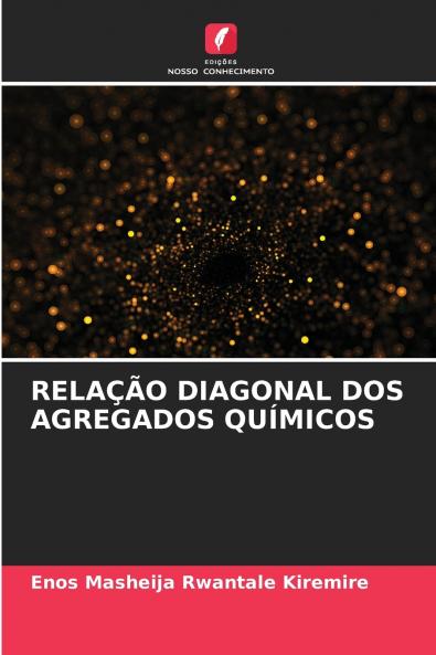 RELAÇÃO DIAGONAL DOS AGREGADOS QUÍMICOS
