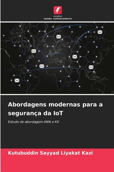 Abordagens modernas para a segurança da IoT